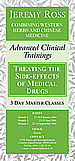 Advanced Clinical Trainings - Treating the Side-effects of Medical Drugs. Click here for more...